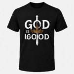 God Is Good T-Shirt